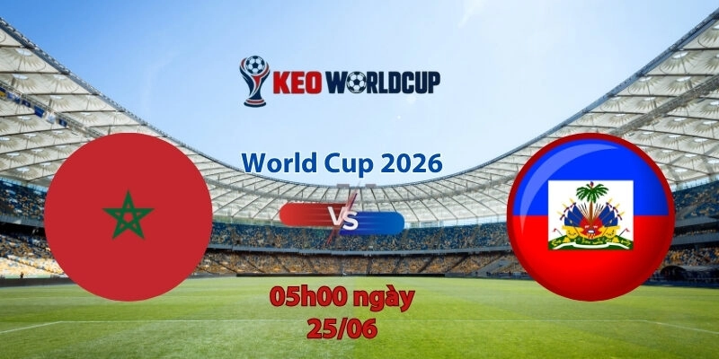 Nhận định soi kèo Morocco vs Haiti, 5h00 ngày 25/6, World Cup 2026